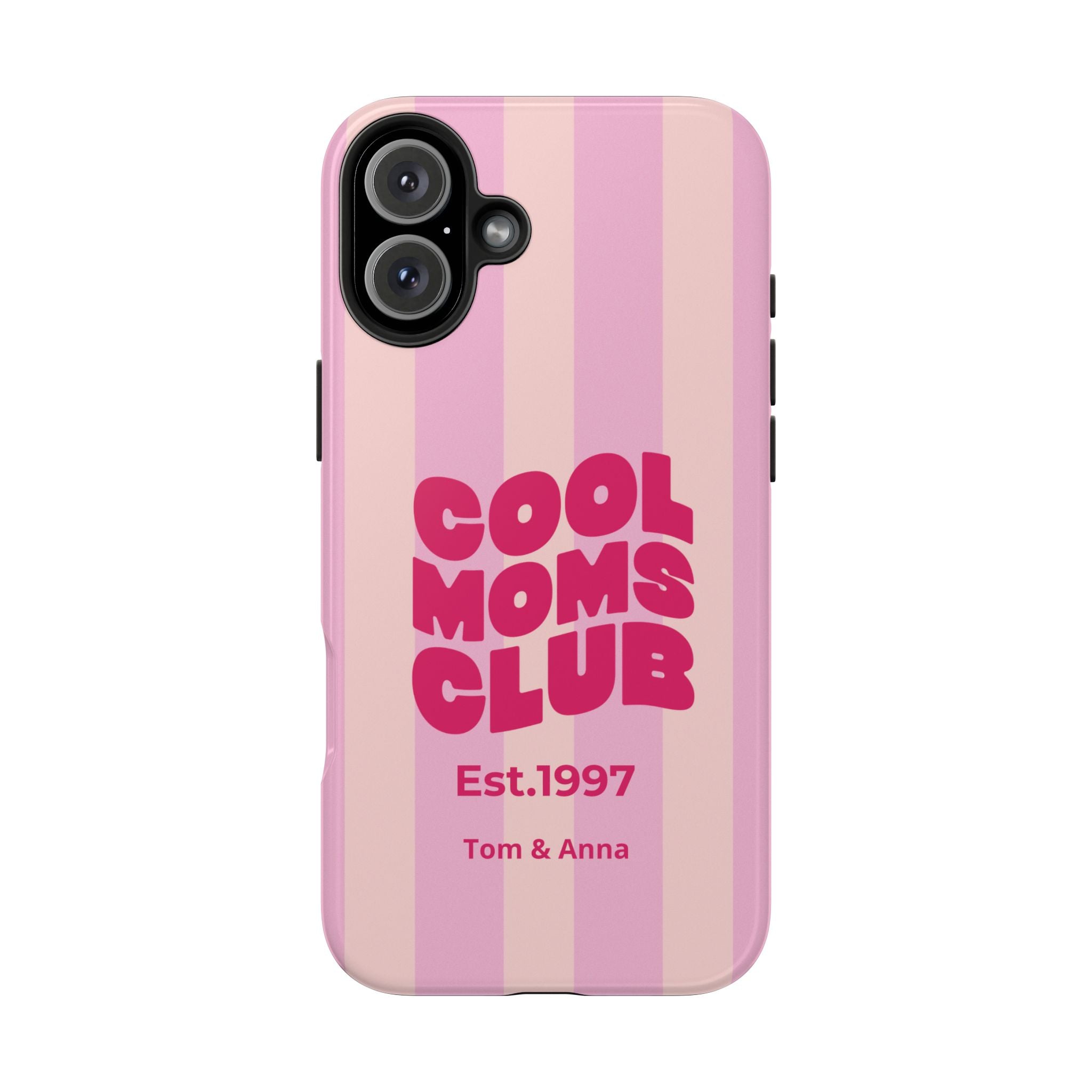Phone Case Cool Moms Club & Names of children