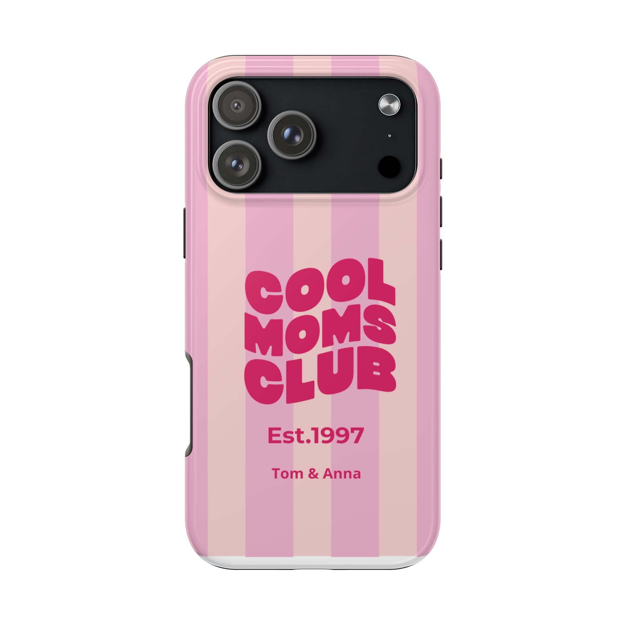 Phone Case Cool Moms Club & Names of children