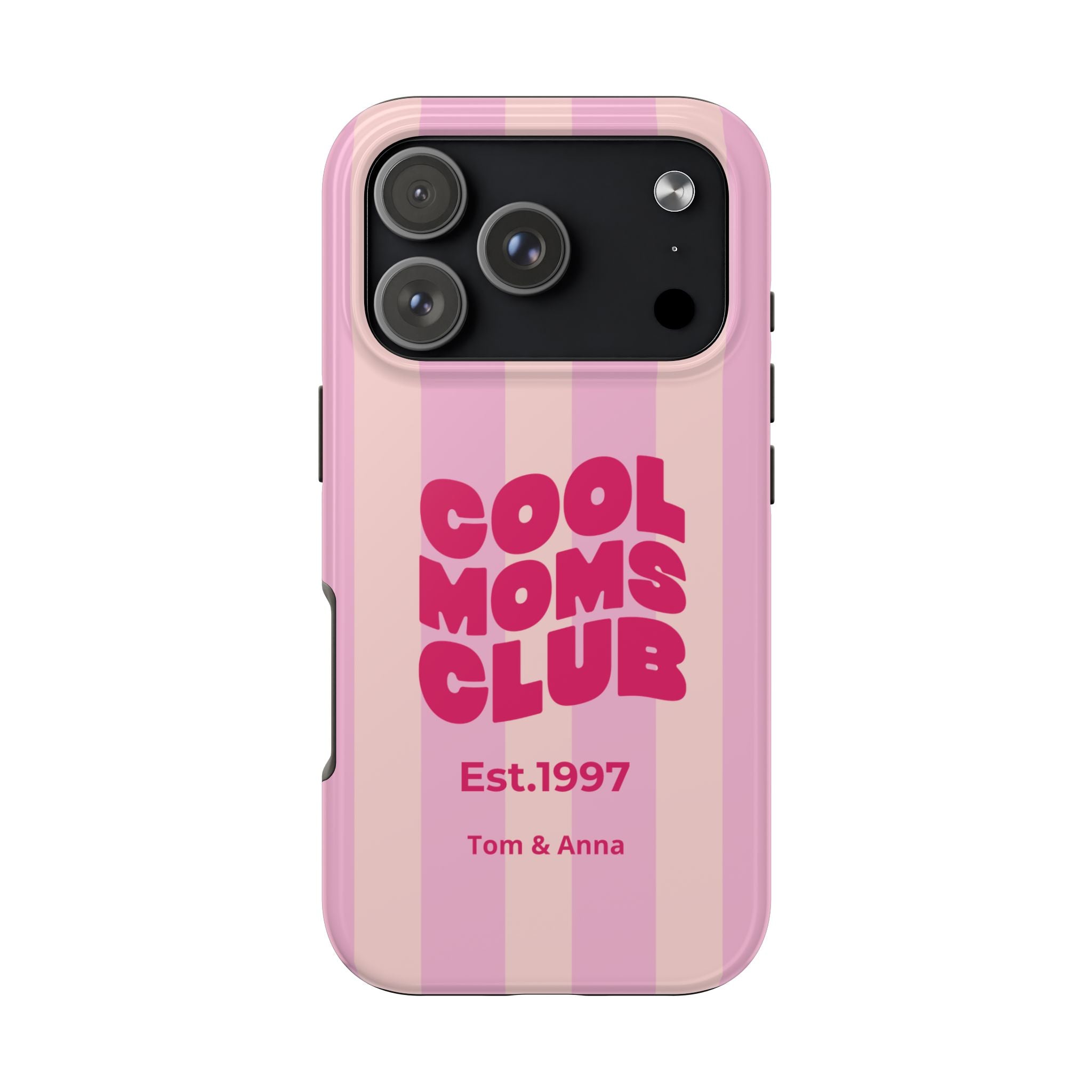 Phone Case Cool Moms Club & Names of children