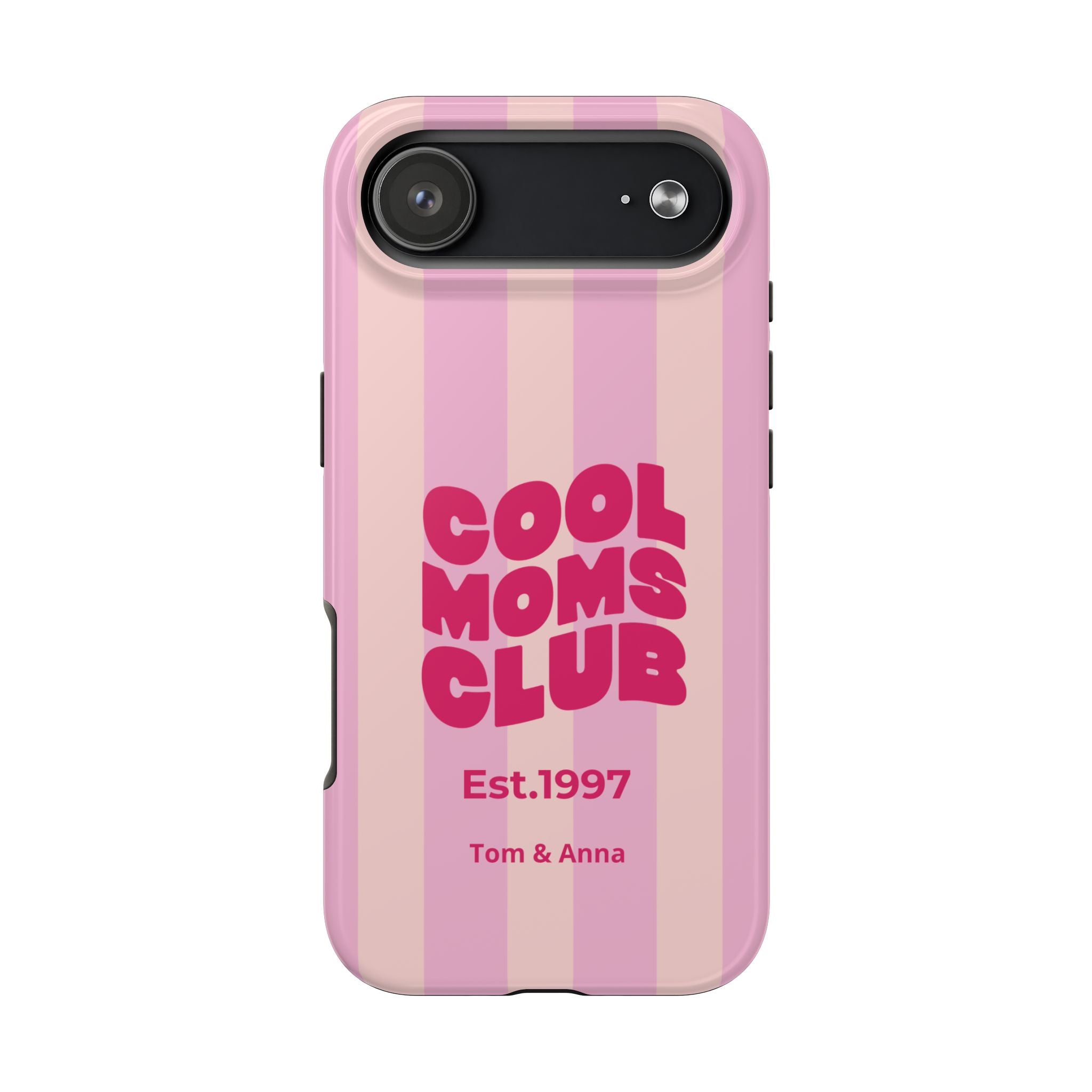 Phone Case Cool Moms Club & Names of children