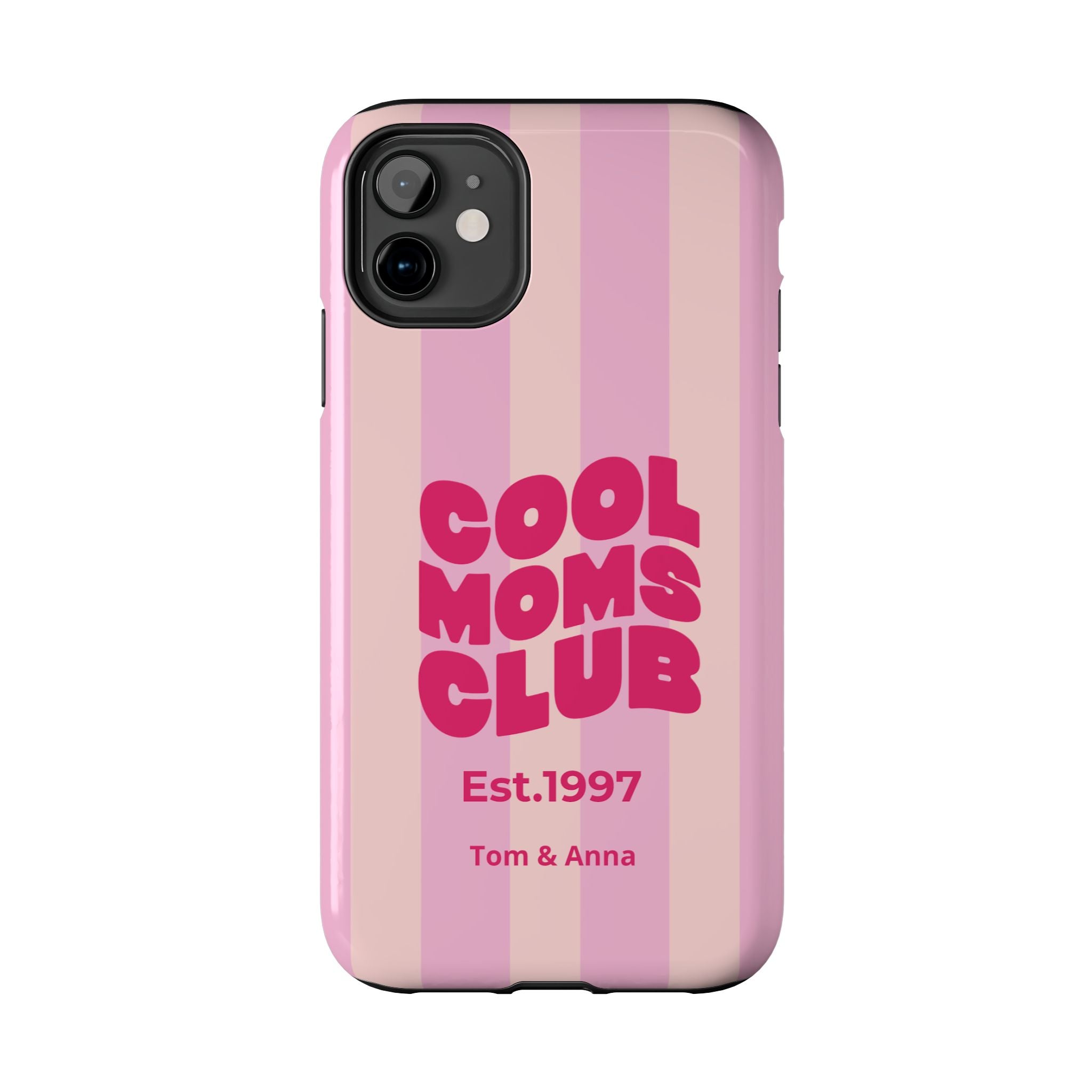 Phone Case Cool Moms Club & Names of children