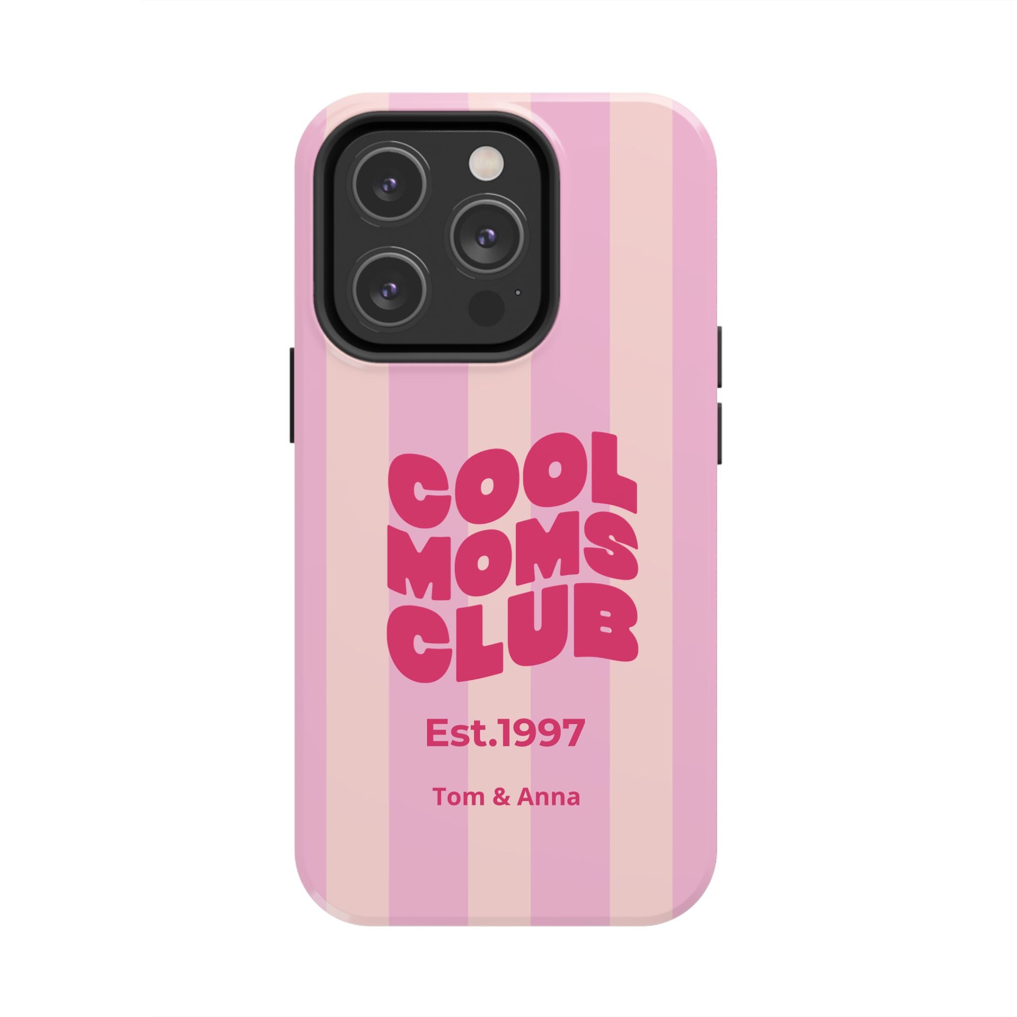 Phone Case Cool Moms Club & Names of children
