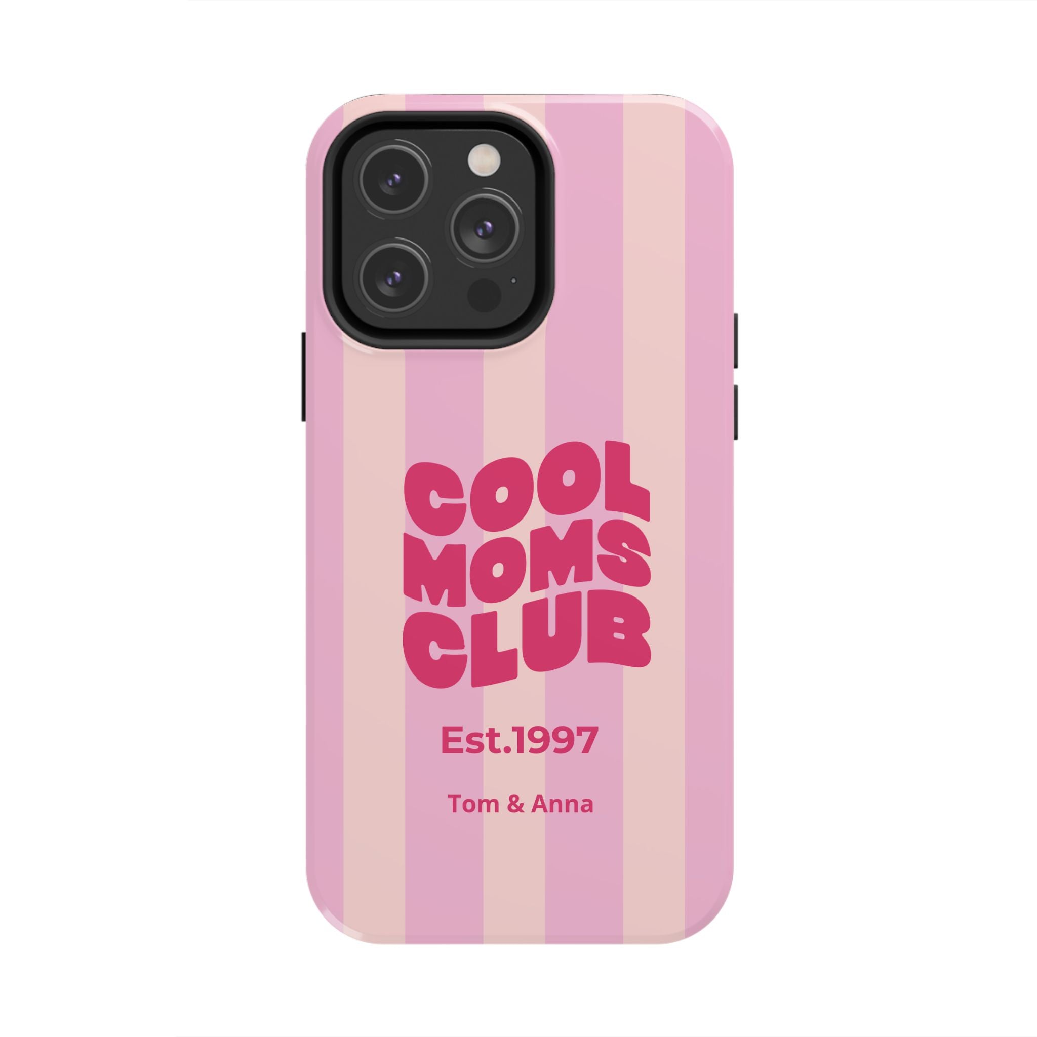 Phone Case Cool Moms Club & Names of children
