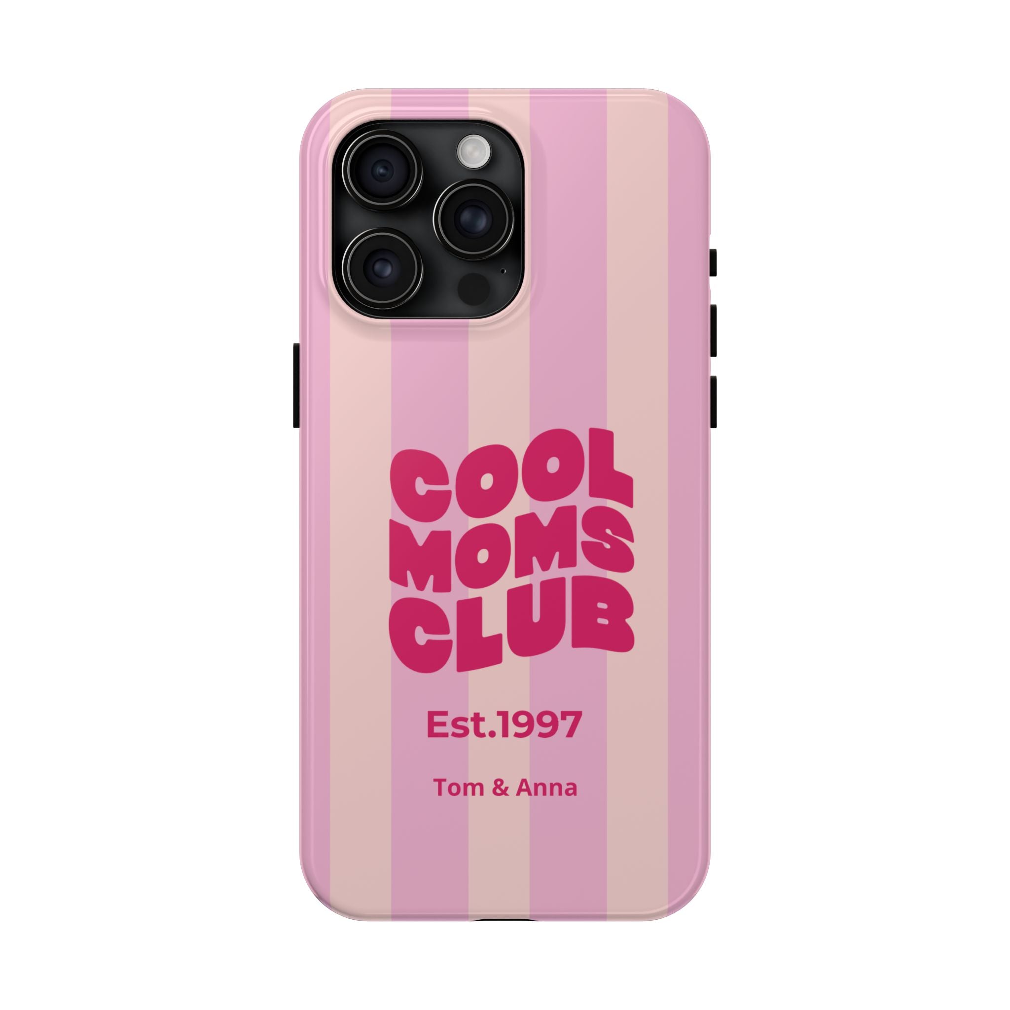 Phone Case Cool Moms Club & Names of children
