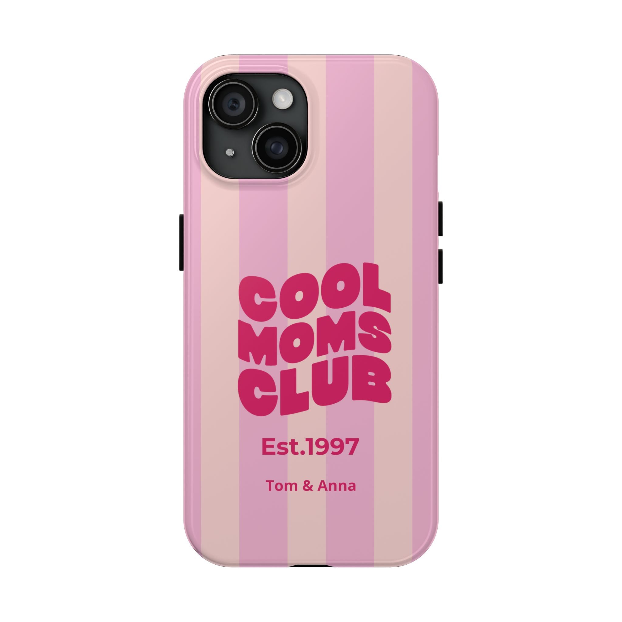Phone Case Cool Moms Club & Names of children