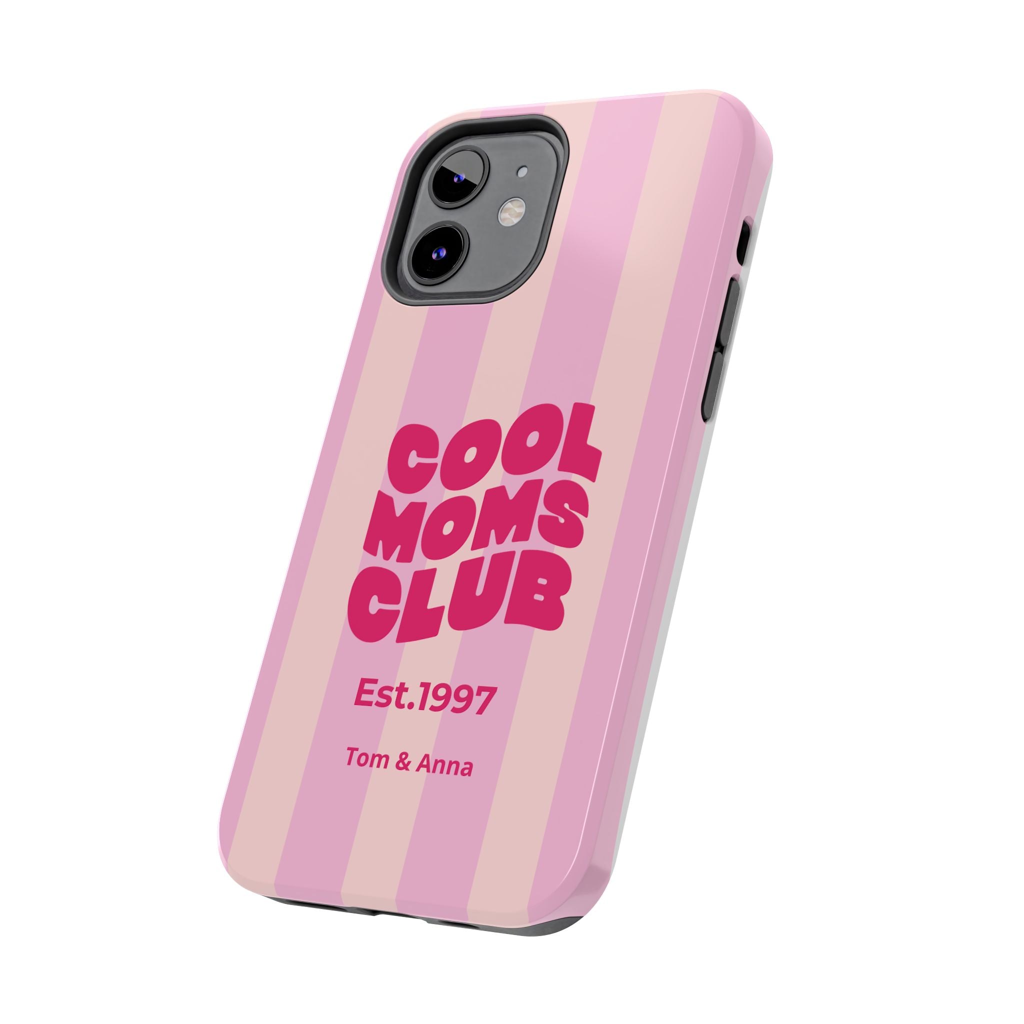 Phone Case Cool Moms Club & Names of children