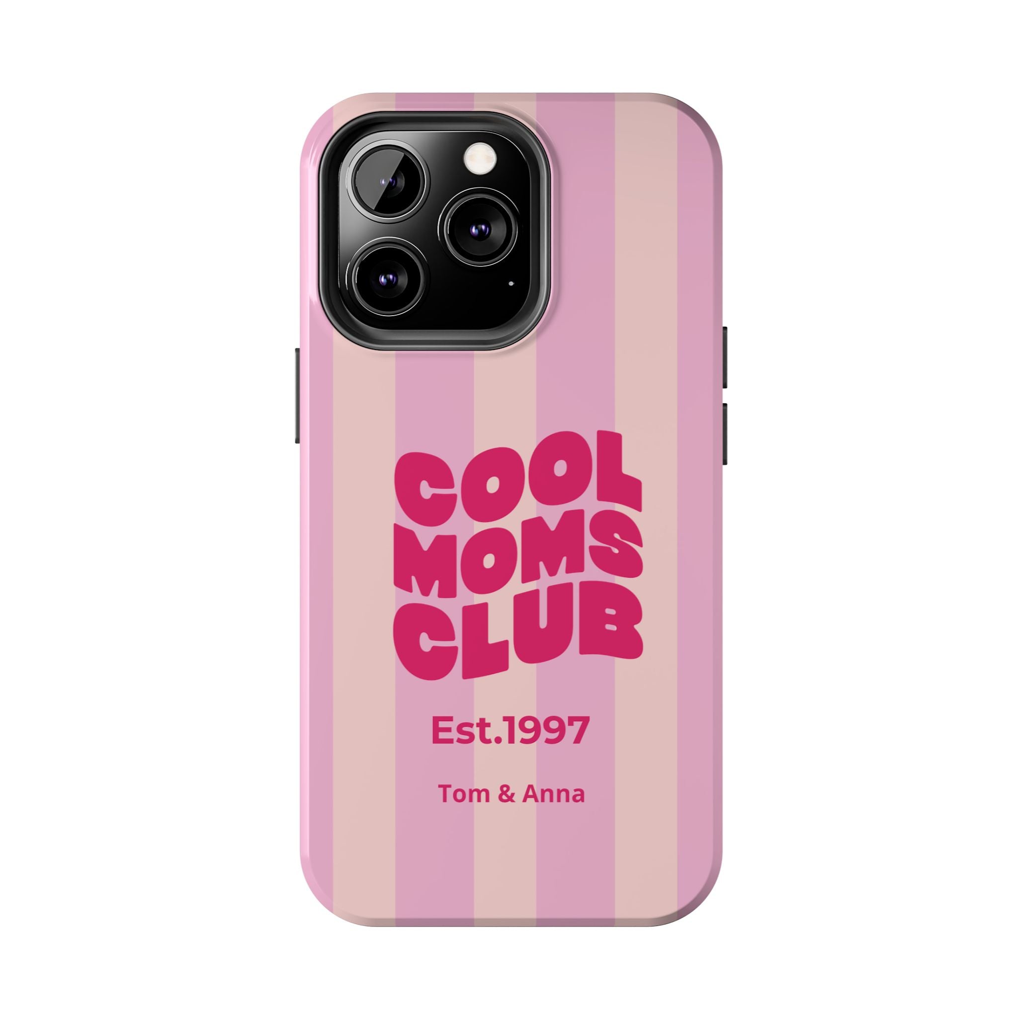 Phone Case Cool Moms Club & Names of children