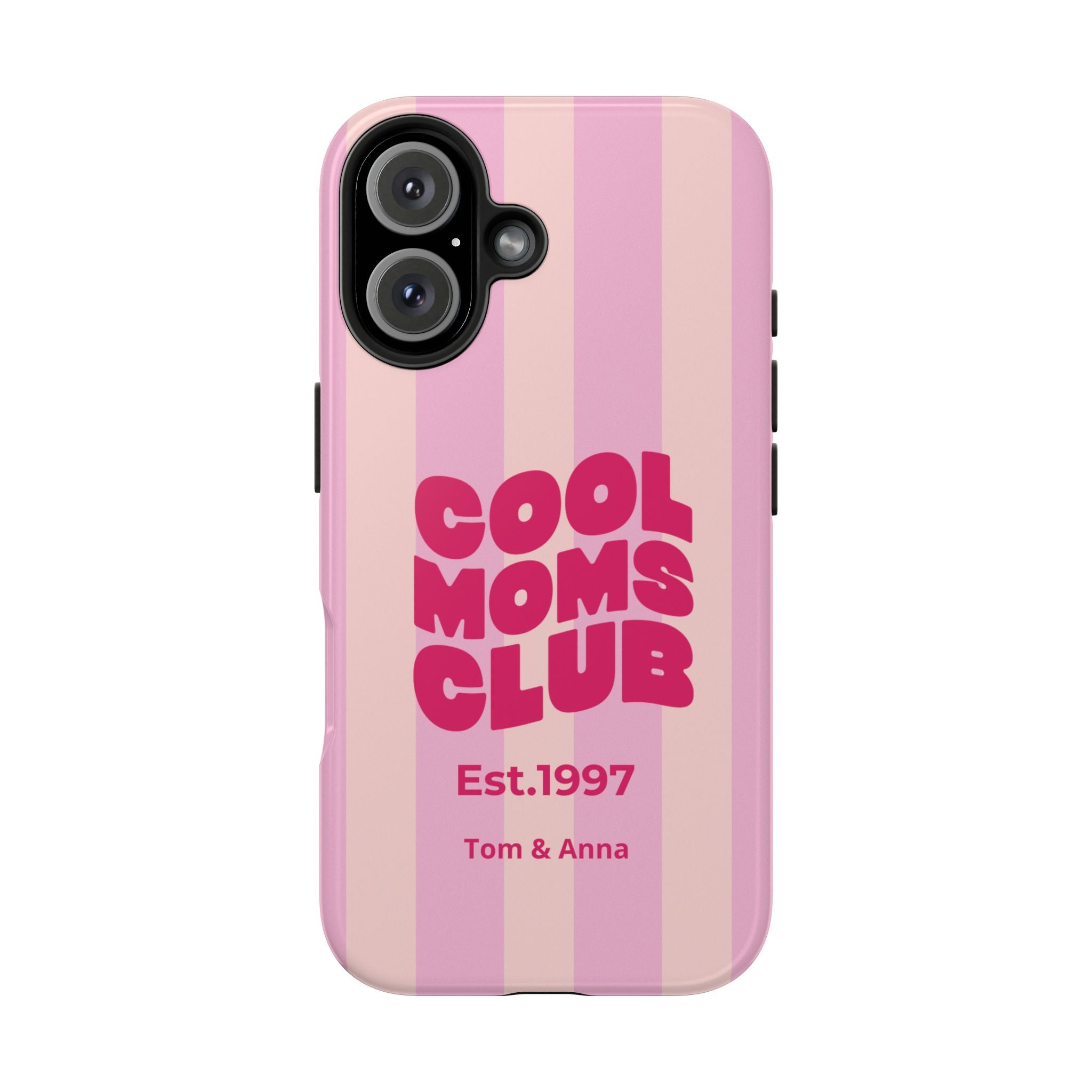 Phone Case Cool Moms Club & Names of children
